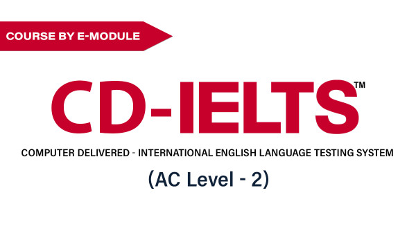 CD-IELTS AC Level 2 Intensive Course CD-IELTS AC Level 2 Intensive Course